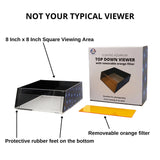 8" Top Down Viewer w/ Removable Orange Filter